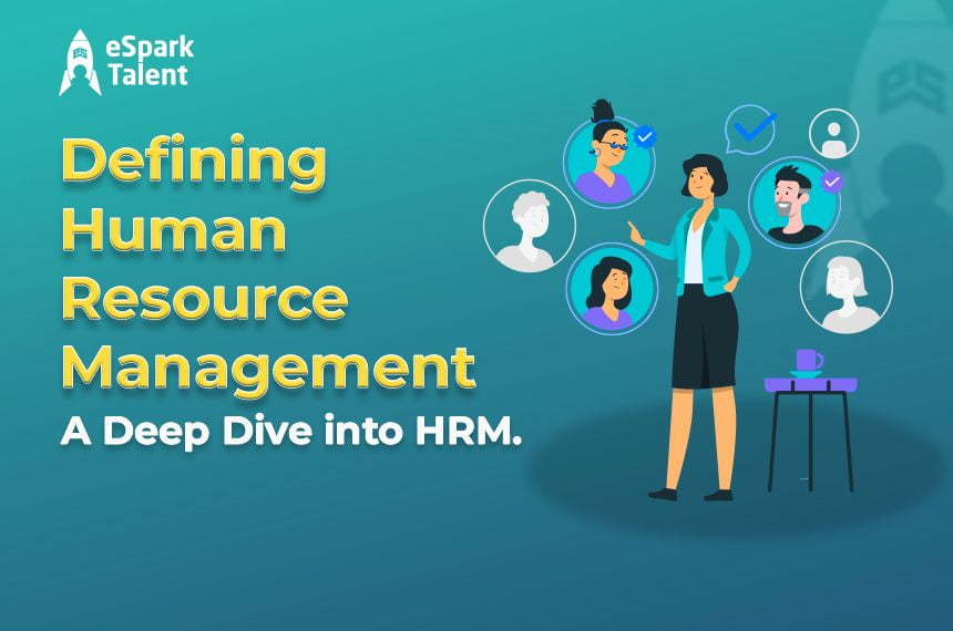 Defining Human Resource Management - eSpark Talent