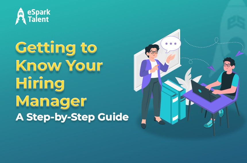 Getting to Know Your Hiring Manager - eSpark Talent